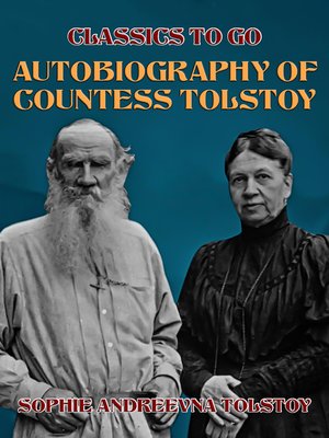 cover image of Autobiography of Countess Tolstoy